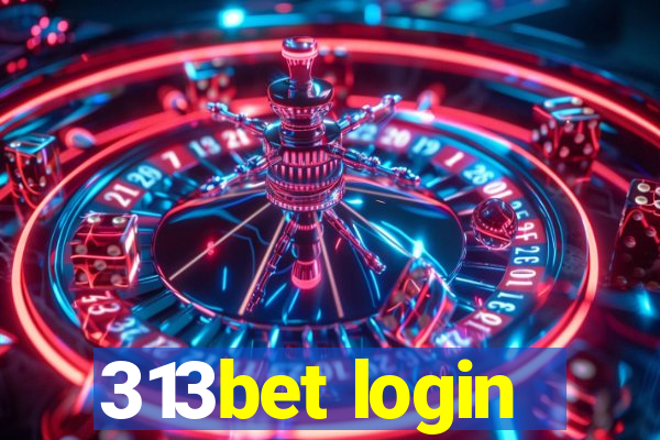 313bet login